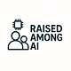 Raised Among AI