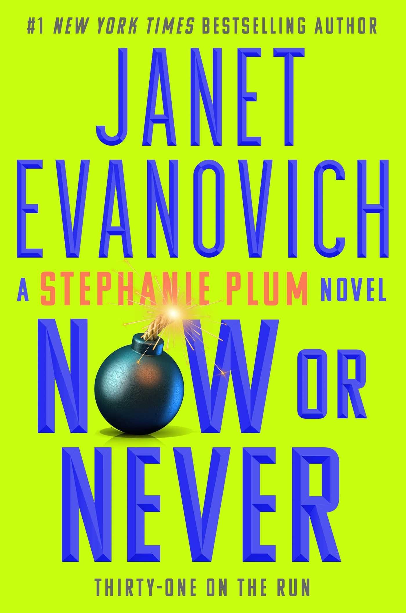 Now or Never: 31 : Evanovich, Janet: Amazon.com.au: Books