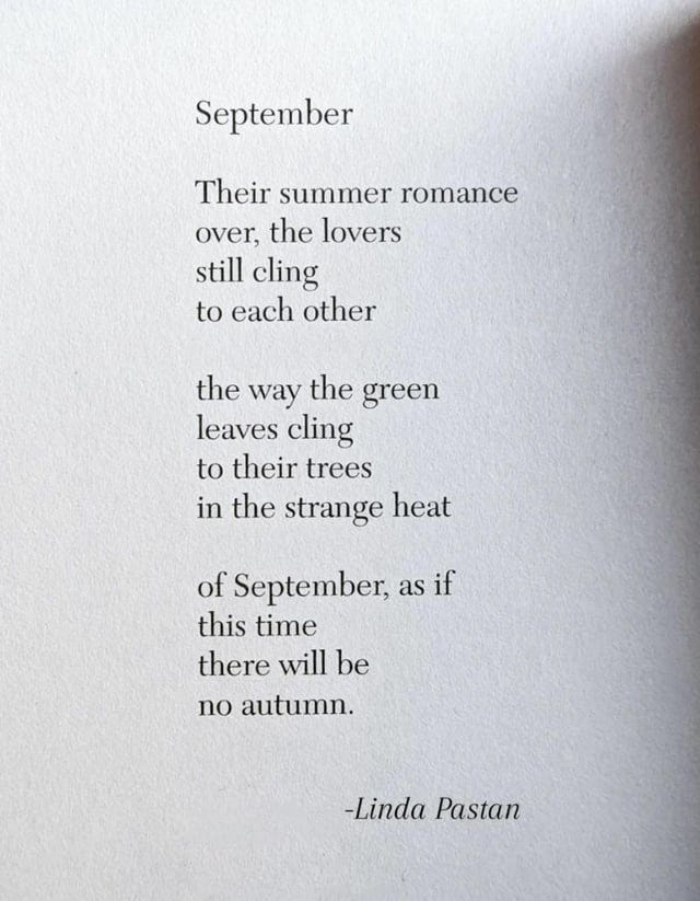 r/Poetry - [POEM] “September” by Linda Pastan