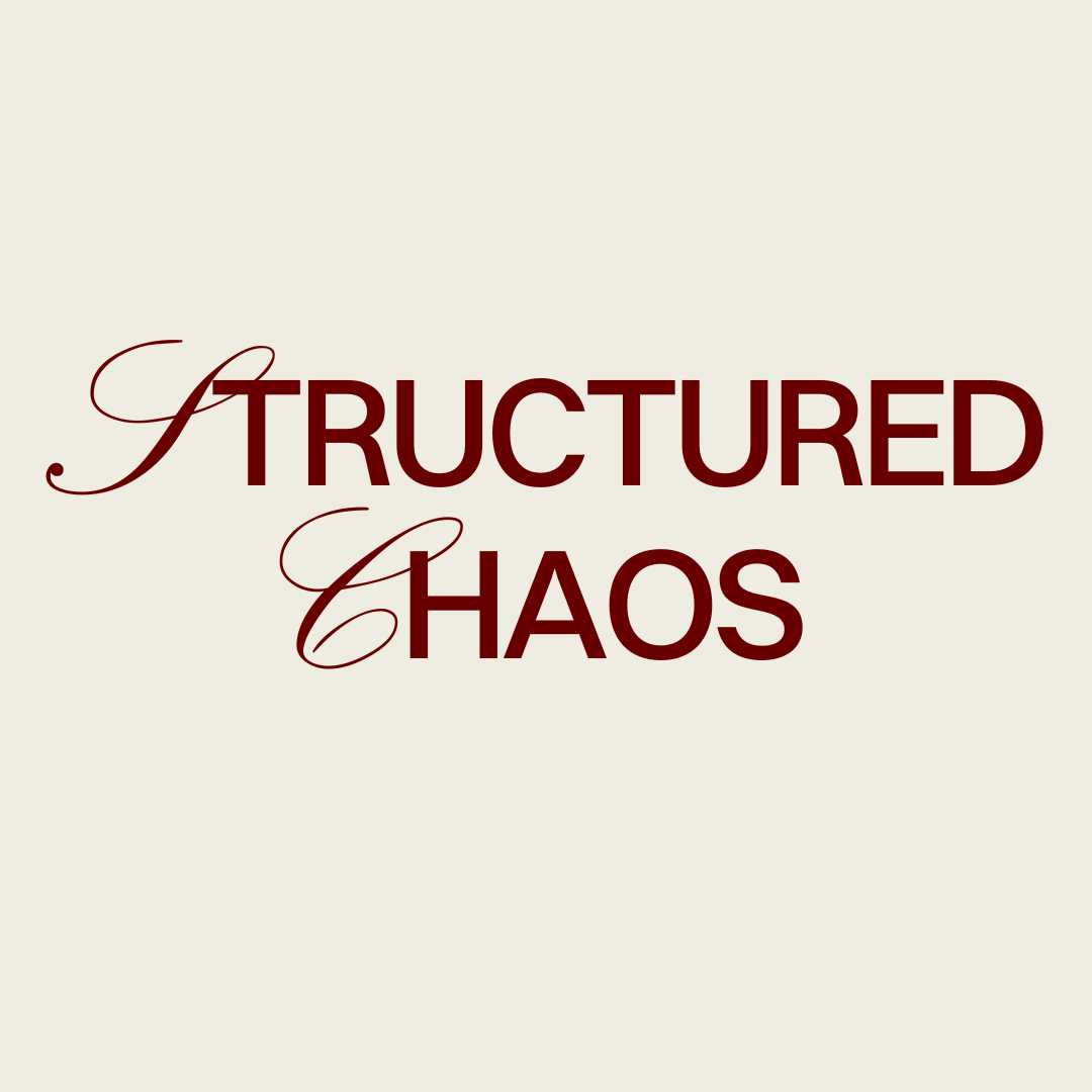 structured chaos \ud83c\udf52