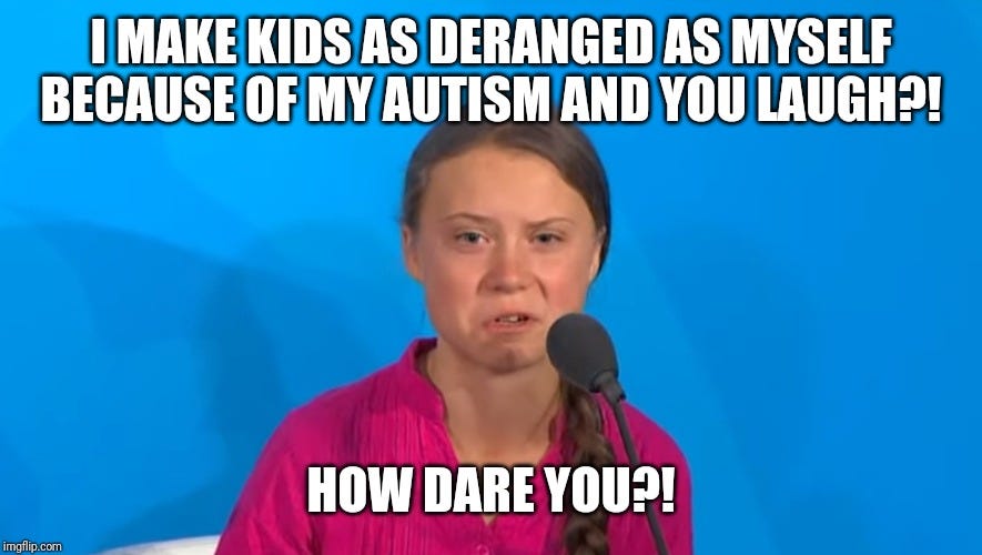 How dare you?! - Imgflip