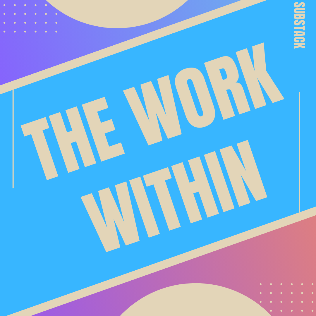 The Work Within 
