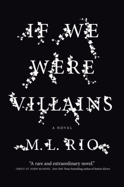 If We Were Villains by M. L. Rio, Paperback | Barnes & Noble®