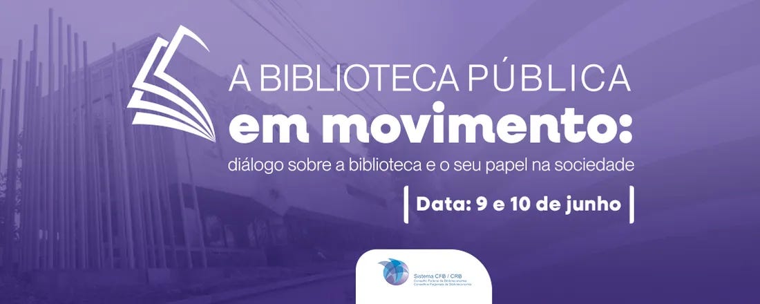 A biblioteca pública em movimento: diálogo sobre a biblioteca e o seu papel na sociedade
