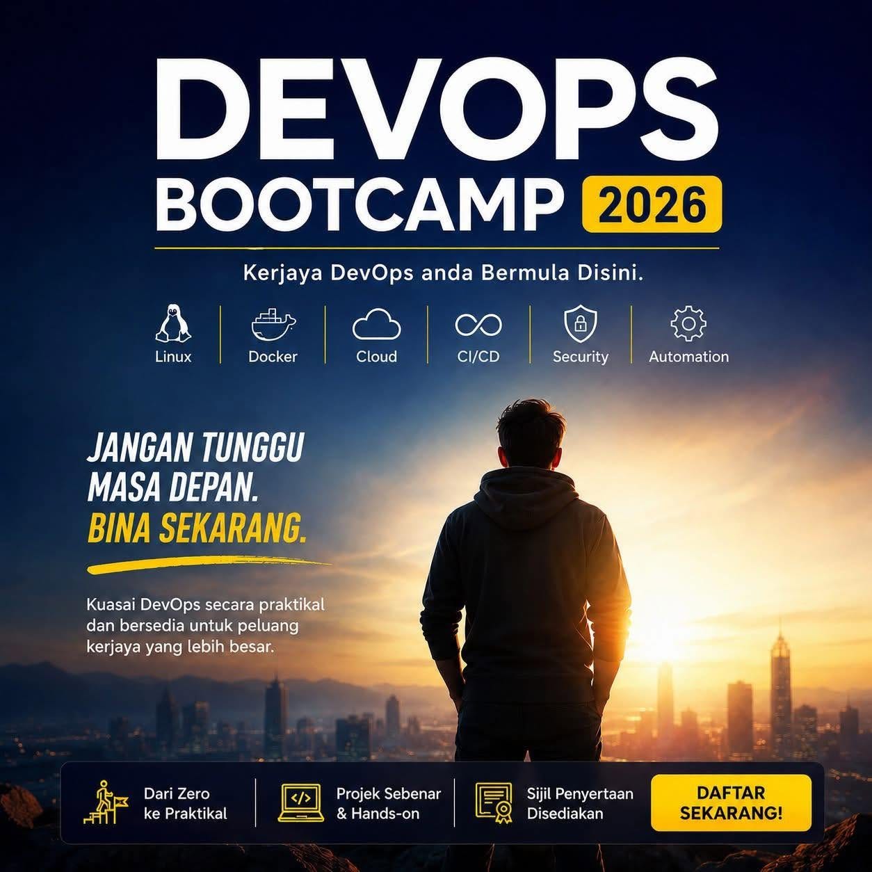 May be an image of text that says "DEVOPS BOTCAMP 2026 Kerjaya DevOps anda Bermula Disini. Linux Docker Cloud CI/CD Security Automation JANGAN TUNGGU MASA DEPAN. BINA SEKARANG. Kuasai DevOps e praktikal dan bersedia untuk beluang kerjaya yang lebih besar. Dari Zero Ke Praktikal </ Projek Sebenar & Hands-on Sijil Penyertaan Disediakan DAFTAR SEKARANG!" May be an image of text that says "DEVOPS BOTCAMP 2026 Kerjaya DevOps anda Bermula Disini. Linux Docker Cloud CI/CD Security Automation JANGAN TUNGGU MASA DEPAN. BINA SEKARANG. Kuasai DevOps e praktikal dan bersedia untuk beluang kerjaya yang lebih besar. Dari Zero Ke Praktikal </ Projek Sebenar & Hands-on Sijil Penyertaan Disediakan DAFTAR SEKARANG!"