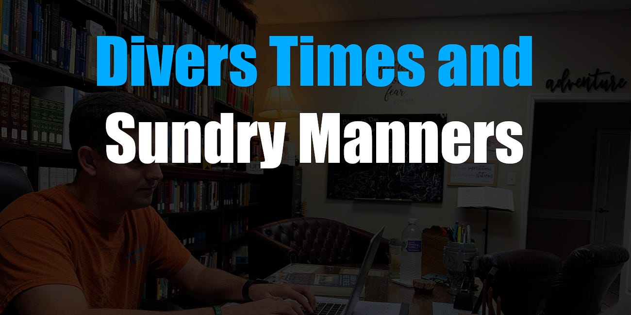 Sundry Times and Divers Manners