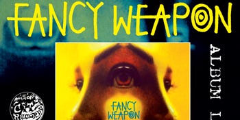Fancy Weapon Album Launch w/ Star/Time + Chris Smith