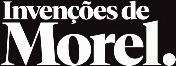 Invenções de Morel.