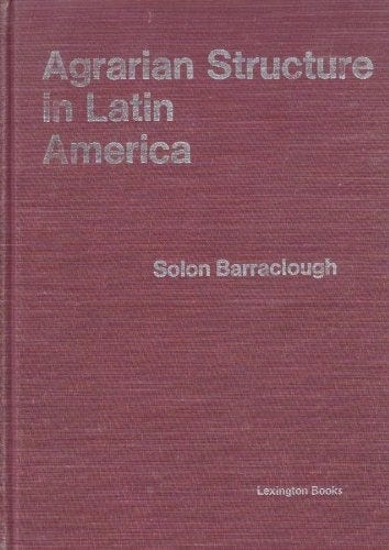 『Agrarian Structure in Latin America (Lexington Books)』(Solon L ...