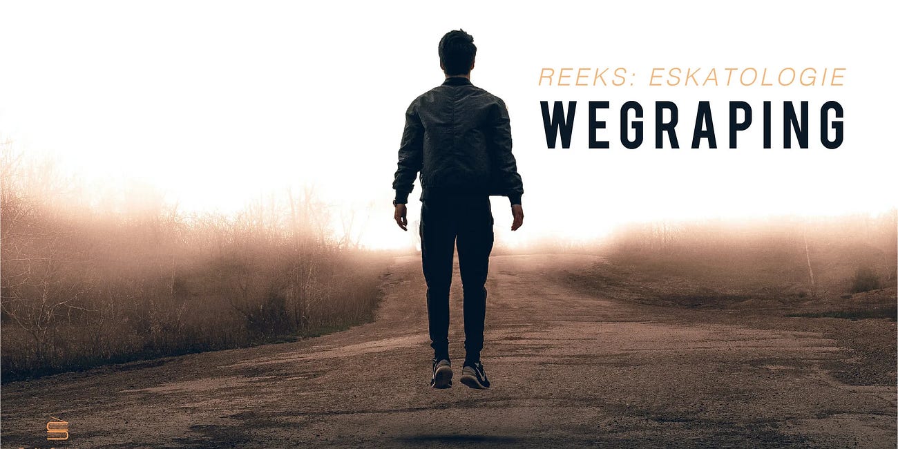 Eskatologie: Wegraping