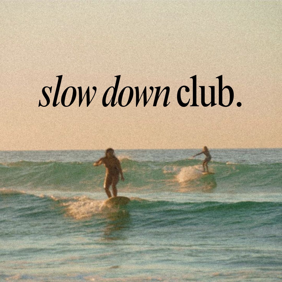 Slow Down Club
