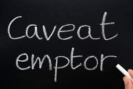 Caveat Emptor | Katz, Pryor, DiCuccio LLP