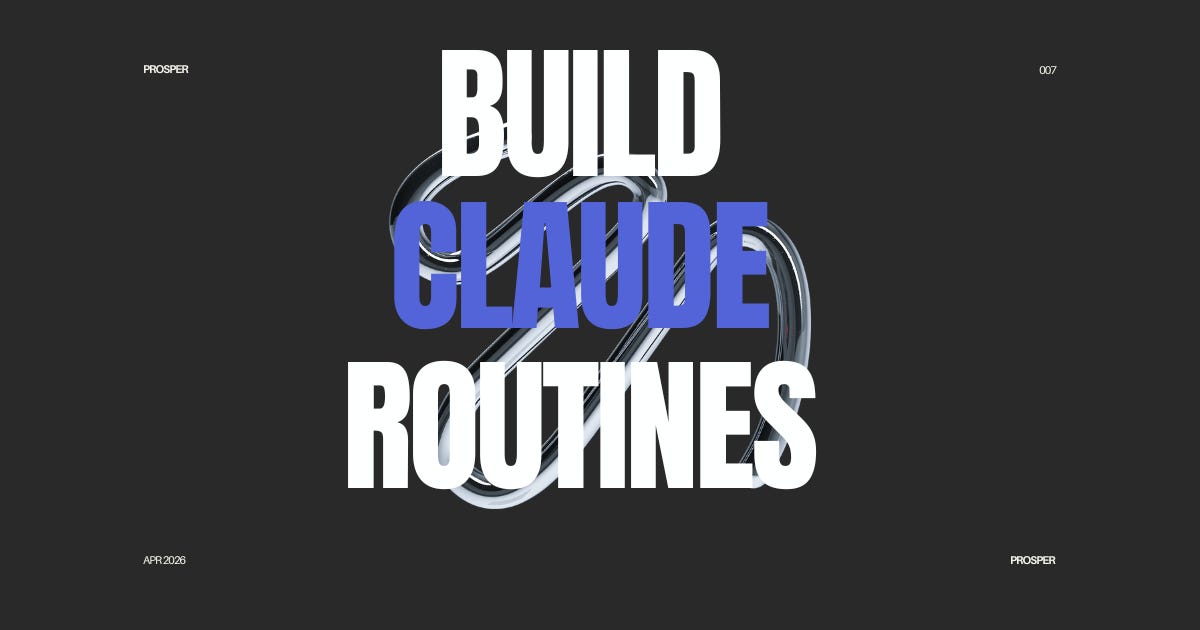 How to Build Your First Claude Routine + 25 Ideas