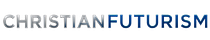Christian Futurism