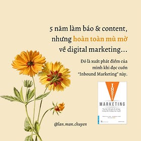 5 năm làm báo & content, nhưng hoàn toàn mù mờ về digital marketing...