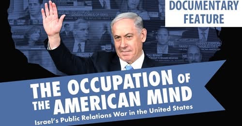 THE OCCUPATION OF THE AMERICAN MIND | FREE FILMS FOR CONTEXT ON ISRAEL'S WAR ON GAZA THE OCCUPATION OF THE AMERICAN MIND | FREE FILMS FOR CONTEXT ON ISRAEL'S WAR ON GAZA