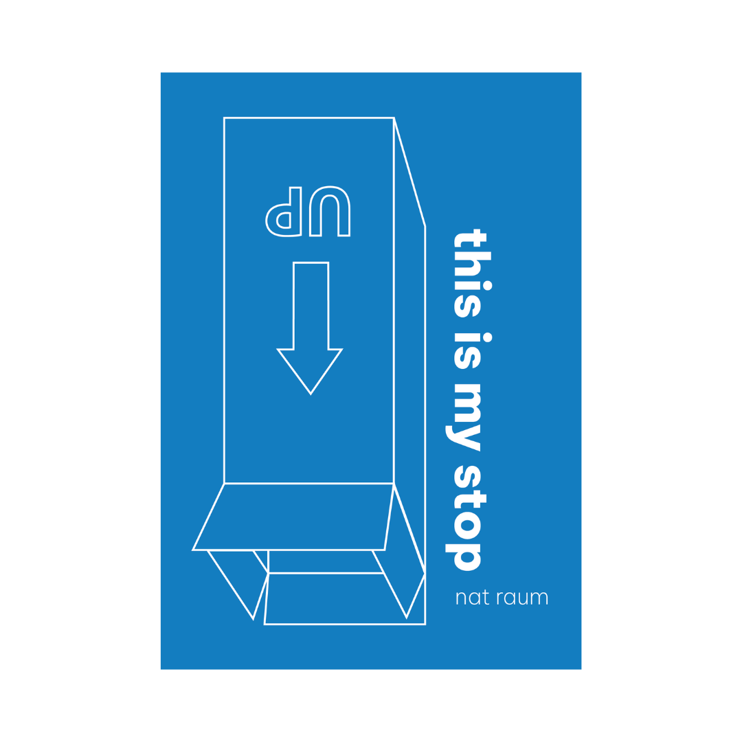The cover of "this is my stop" by nat raum, which features a blue background and a white outline illustration of a refrigerator box.