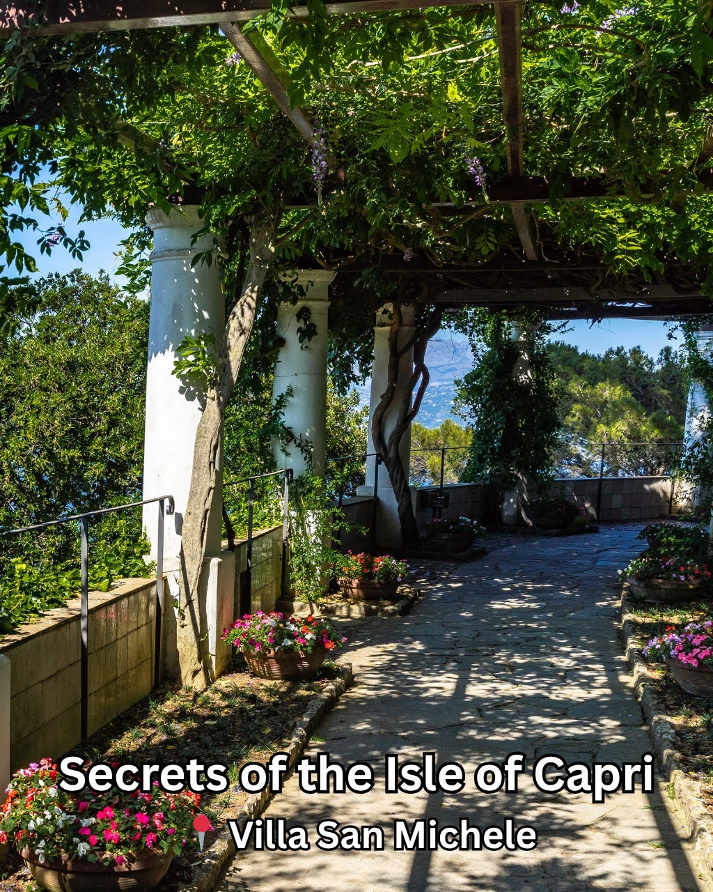 May be an image of text that says 'あ汁 Secrets of the thelsle Isle of Capri VillaSanMichele Villa San Michele'