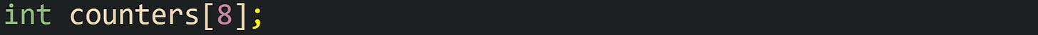 int counters[8];