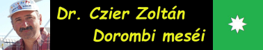Dr. Czier Zoltán - Dorombi meséi