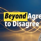 Lemurian Channeling 🌊 Beyond "Agree to Disagree"