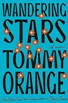 Wandering Stars by Tommy Orange | Goodreads Wandering Stars by Tommy Orange | Goodreads