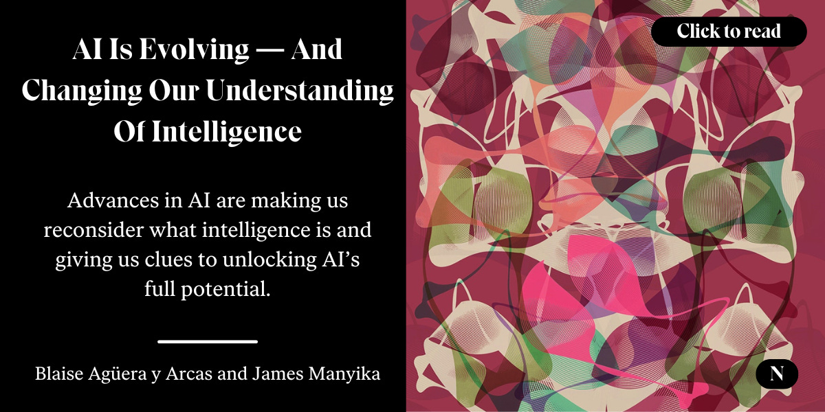 AI Is Evolving — And Changing Our Understanding Of Intelligence