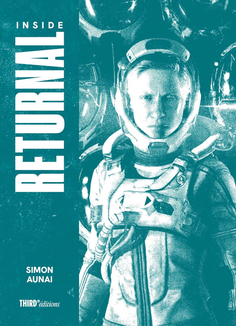 Book cover for Inside Returnal by Simon Aunai featuring a teal tinted image of an astronaut in a spacesuit staring forward inside a spacecraft. The bold vertical title text appears along the left side, with Third Editions branding at the bottom.