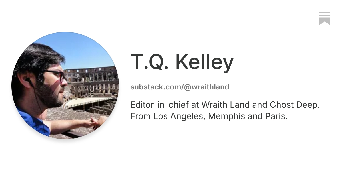 T.Q. Kelley | Substack