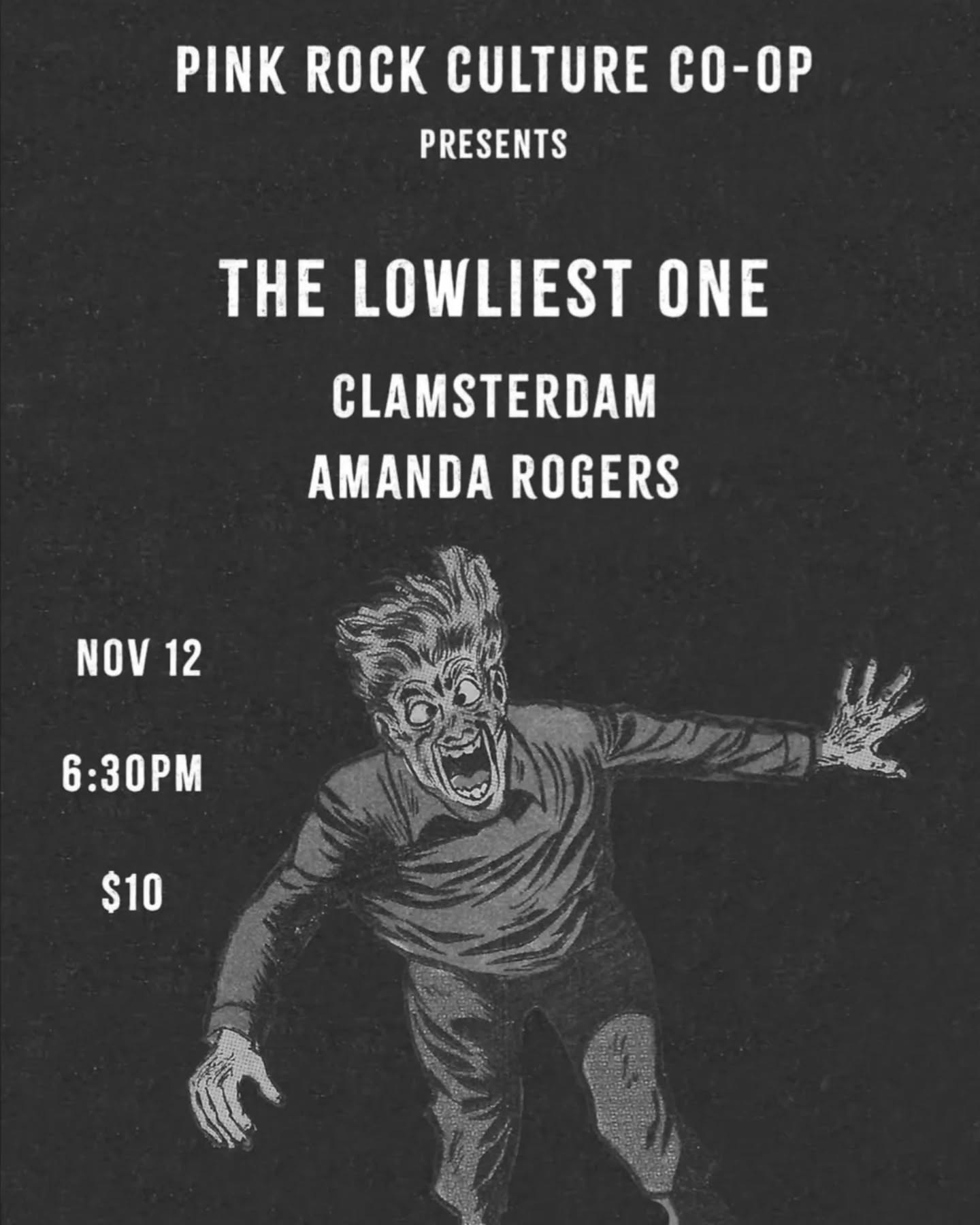 May be an image of text that says 'PINK ROCK CULTURE CO-op PRESENTS THE LOWLIEST ONE CLAMSTERDAM AMANDA ROGERS N 12 6:30 $10'