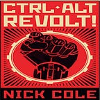 CTRL ALT Revolt!