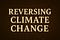 Reversing Climate Change