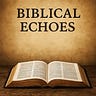 Biblical Echoes