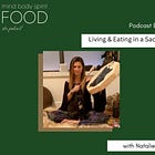 Living and Eating in a Sacred Way with Shaman Natalie Deeb