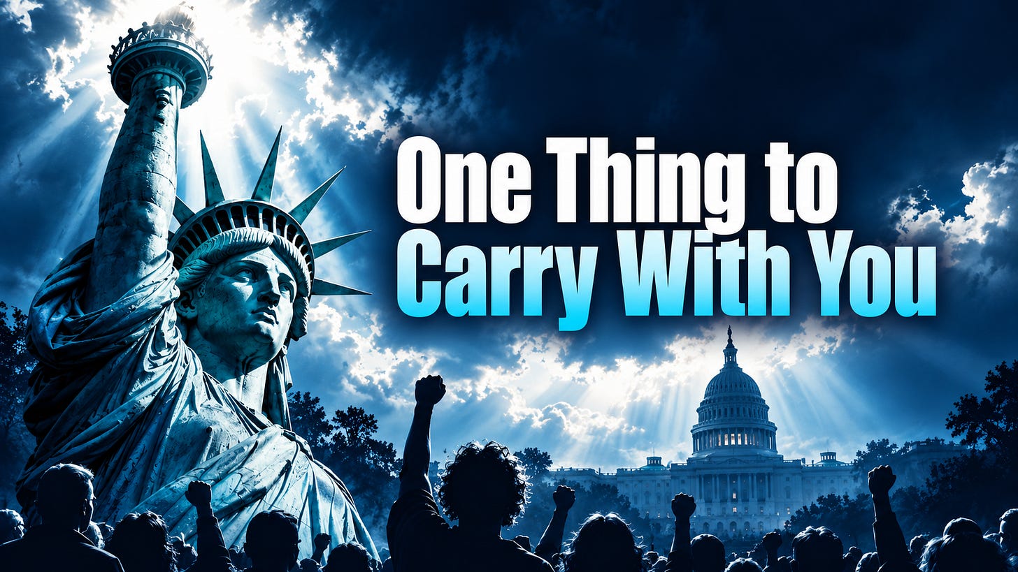 One Thing to Carry With You.