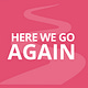 Here We Go Again by Andrea McLean