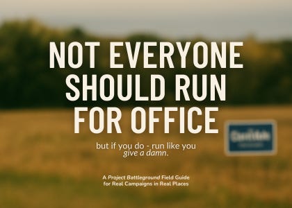 Not Everyone Should Run for Office