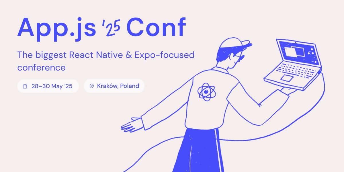 Join App.js Conf & meet the people behind React Native! Join App.js Conf & meet the people behind React Native!