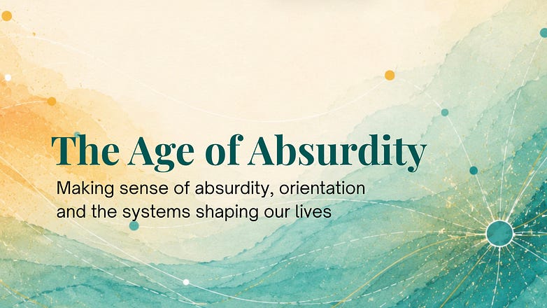 The Age of Absurdity