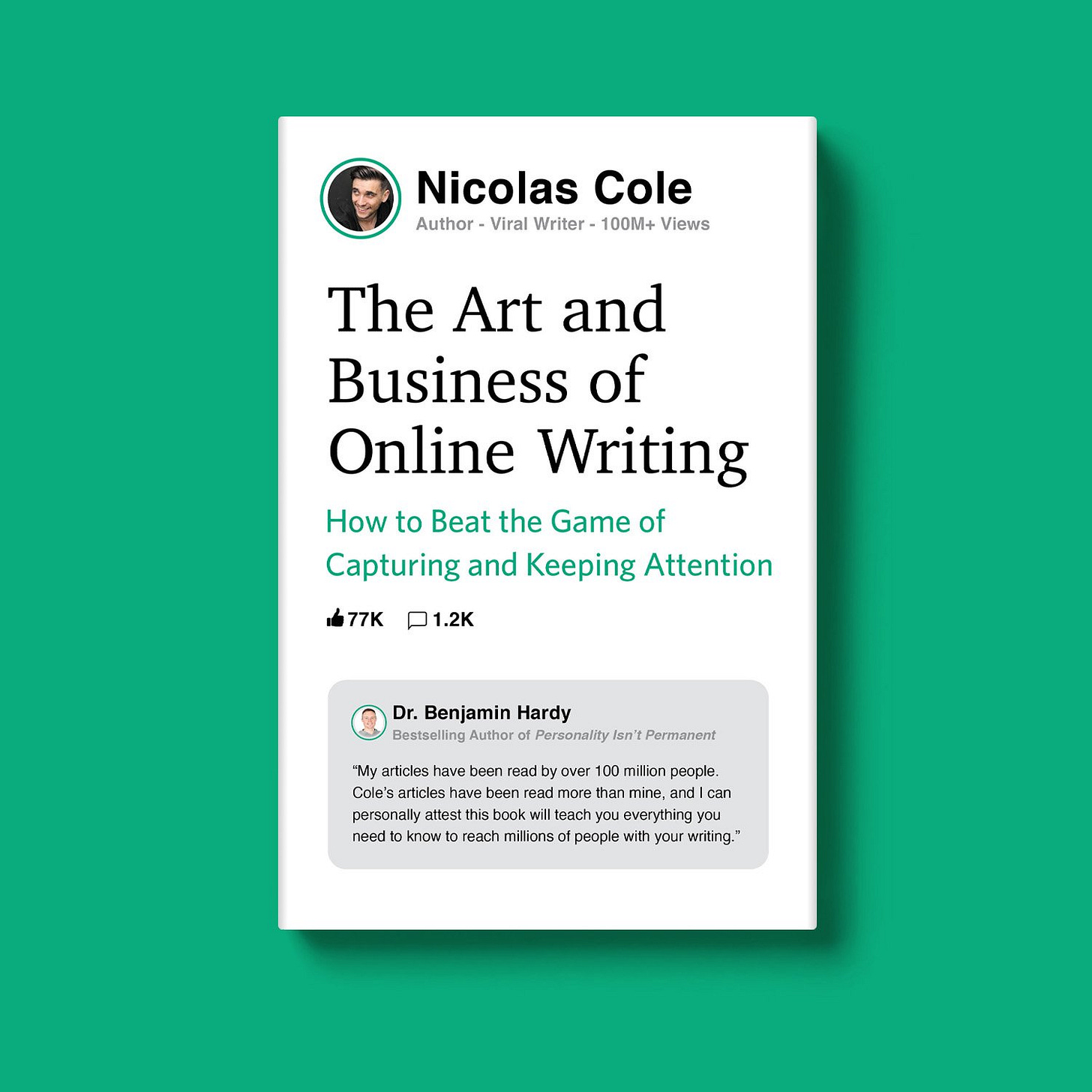 The Art and Business of Online Writing — Nicolas Cole