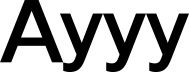 Ayyy Inc.