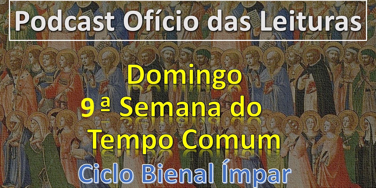 9o DOMINGO DO TEMPO COMUM