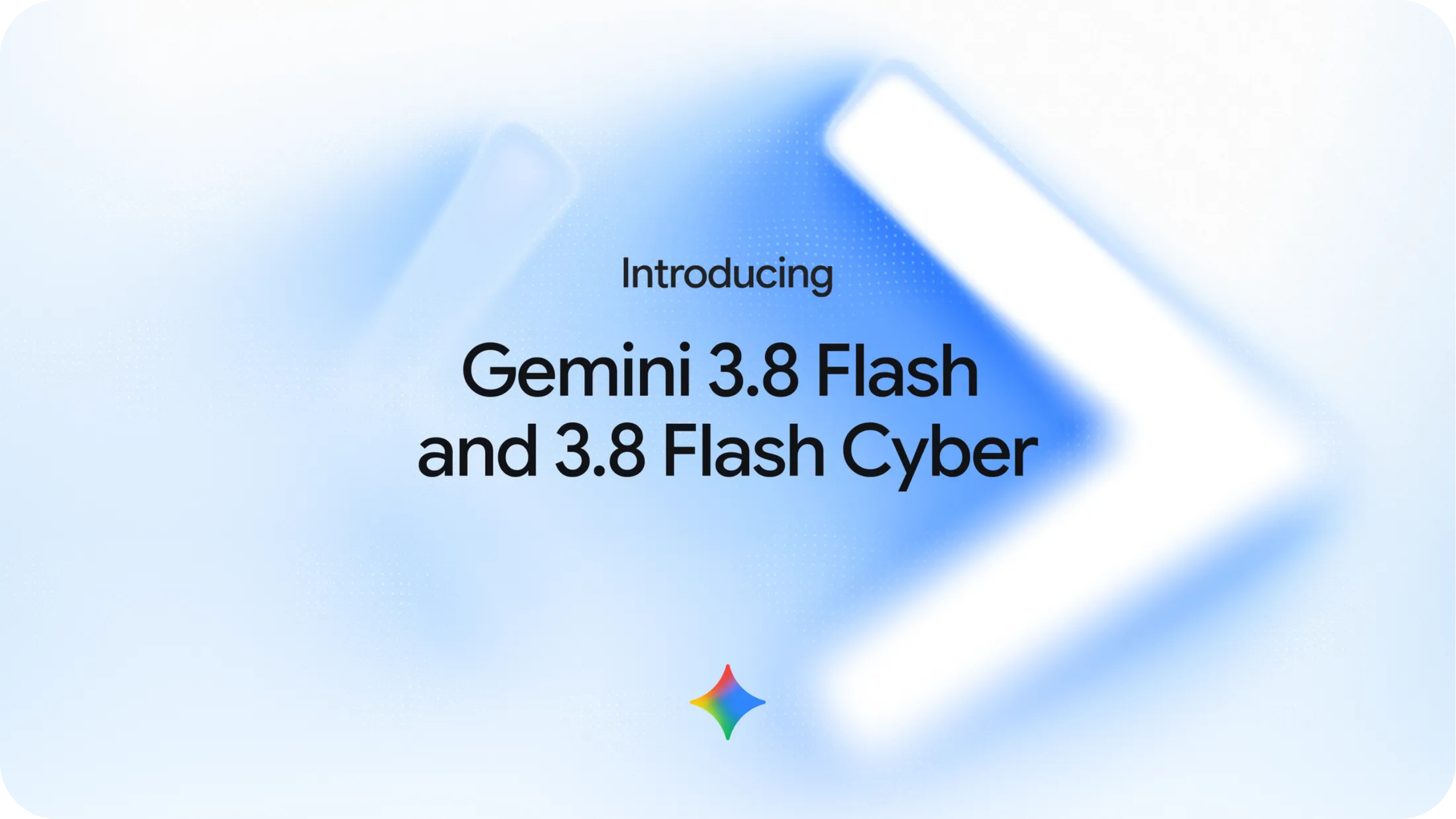 Presentación de Gemini 3.8 Flash y Gemini 3.8 Flash Cyber