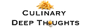 Culinary Deep Thoughts