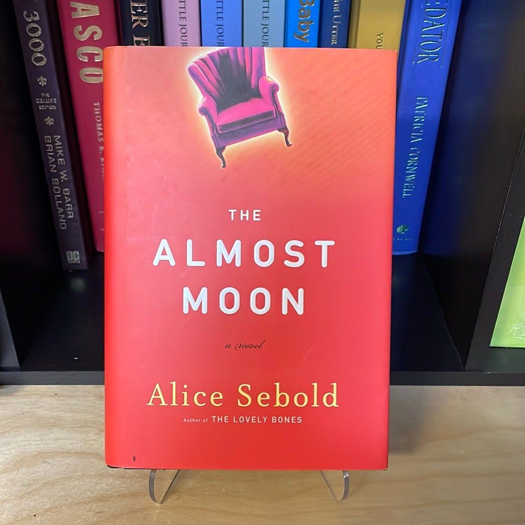 The Almost Moon by Alice Sebold, Hardcover | Pangobooks