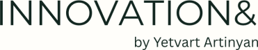 INNOVATION& by Yetvart Artinyan