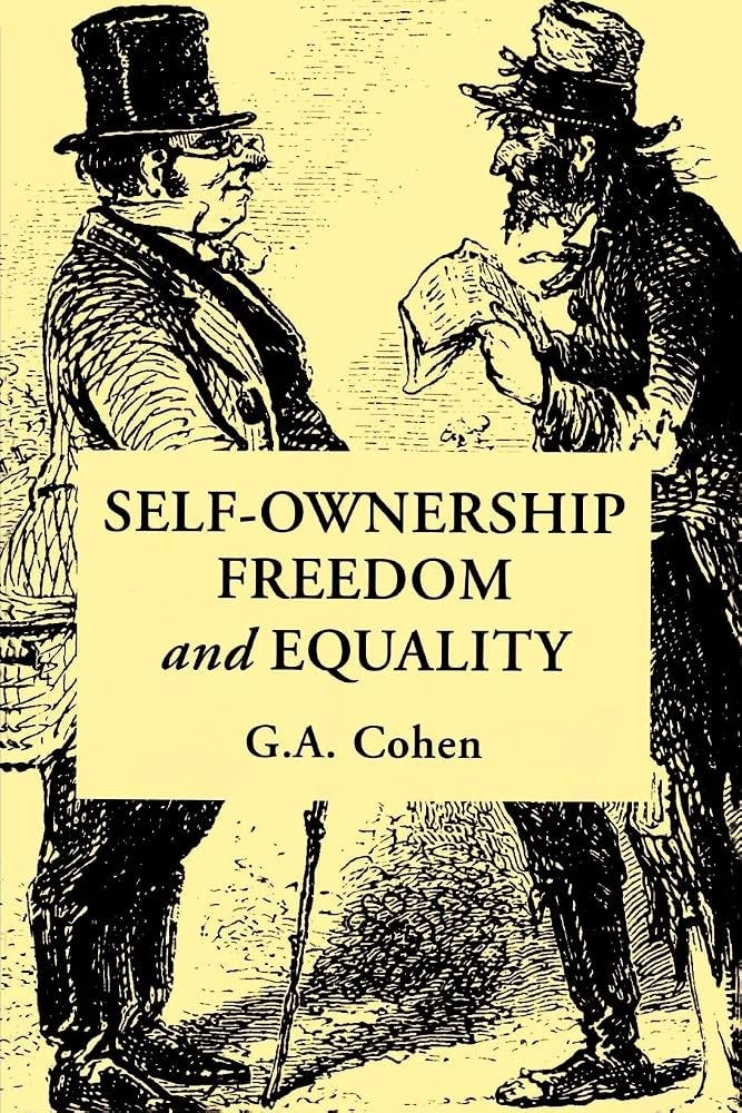 Cover of Cohen's book "Self-Ownership, Freedom, and Equality" Cover of Cohen's book "Self-Ownership, Freedom, and Equality"
