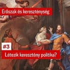 Létezik keresztény politika? (Erőszak és kereszténység #3)