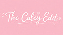 The Caley Edit
