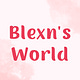 Blexn's World